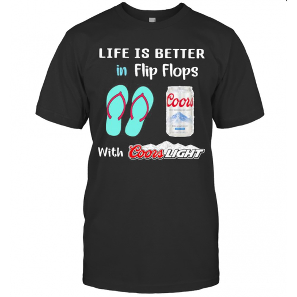 Life Is Better In Flip Flops Coors Light Graphic T-Shirt